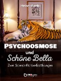 Cover-Bild zum Titel 'Psychoosmose und Schöne Bella' von 'Heiner Rank'