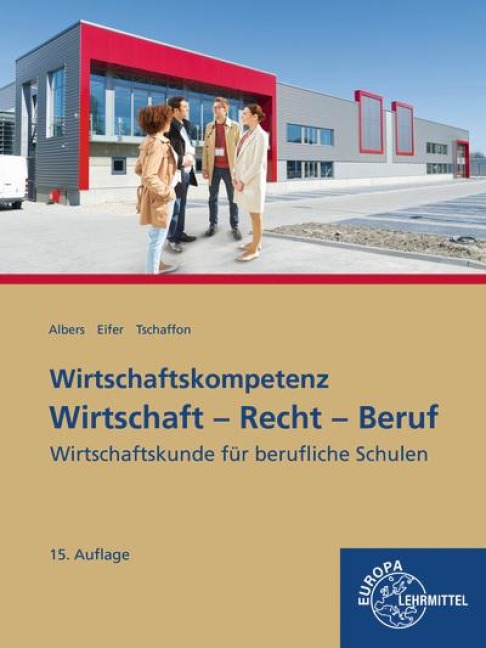 Wirtschaft - Recht - Beruf - Hans-Jürgen Albers, Elke Eifer, Dieter Tschaffon