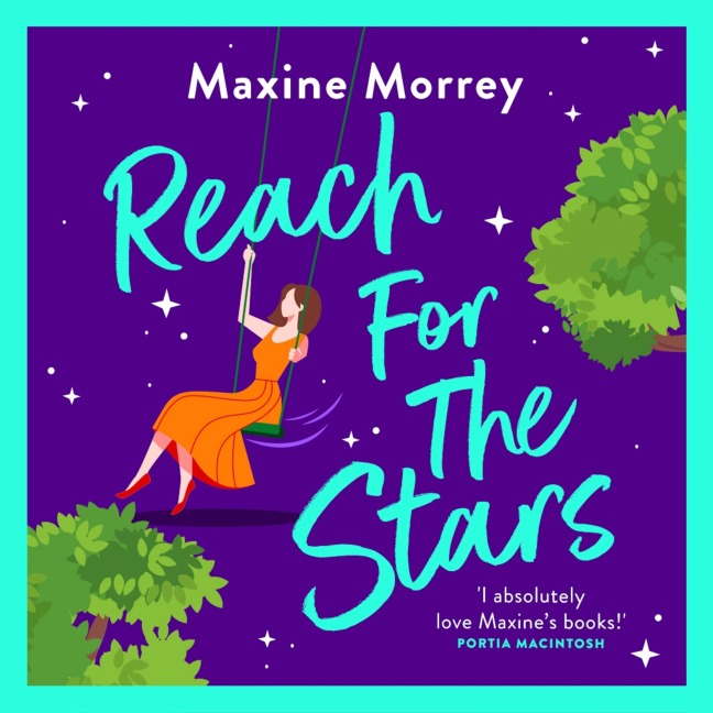 Reach for the Stars - Maxine Morrey