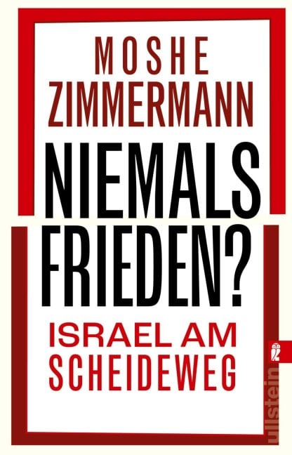 Niemals Frieden? - Moshe Zimmermann