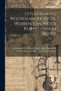Cover-Bild zum Titel 'Uitlegkundig Woordenboek Op De Werken Van Pieter Korneliszoon Hooft' von ''