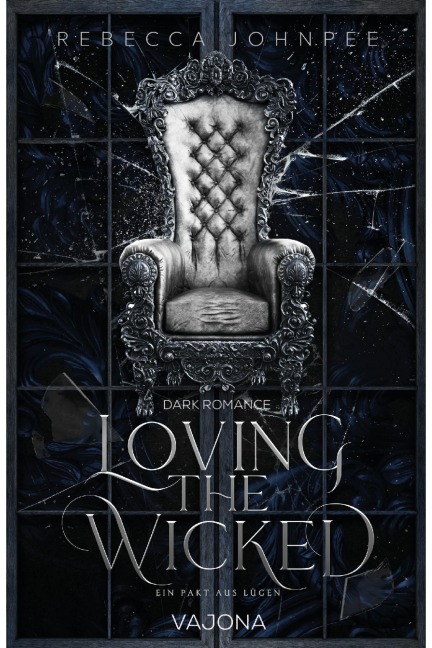 Loving the Wicked - Rebecca Johnpee, Rebecca Marcus