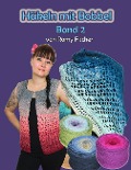 Cover-Bild zum Titel 'Häkeln mit Bobbel Band 2' von 'Romy Fischer'