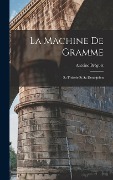 Cover-Bild zum Titel 'La Machine De Gramme' von 'Antoine Bréguet'