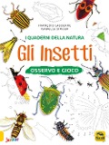 Cover-Bild zum Titel 'Gli insetti. Osservo e gioco' von 'François Laserre, Isabelle Simler'
