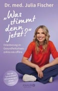 Cover-Bild zum Titel 'Was stimmt denn jetzt?' von 'Julia Fischer'