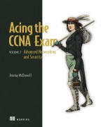 Cover-Bild zum Titel 'Acing the CCNA Exam, Volume 2' von 'Jeremy McDowell'