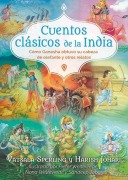 Cover-Bild zum Titel 'Cuentos Clásicos de la India' von 'Vatsala Sperling, Harish Johari'