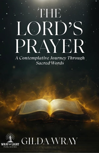 The Lord's Prayer - Gilda Wray