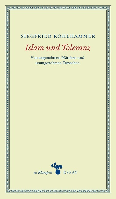 Islam und Toleranz - Siegfried Kohlhammer
