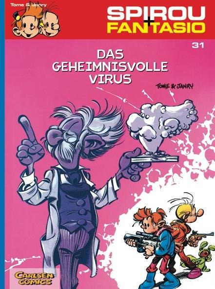 Spirou und Fantasio 31. Das geheimnisvolle Virus - Philippe Tome, Janry