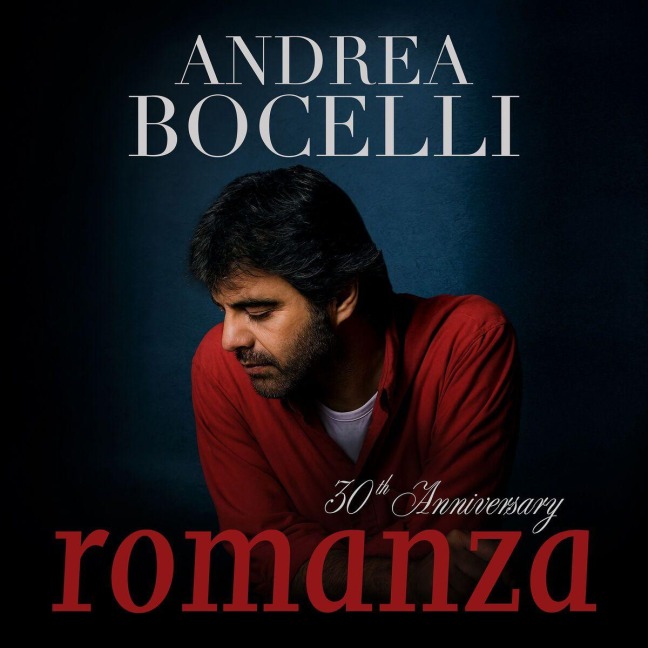 Romanza (30th Anniversary Edt.) - Andrea Bocelli
