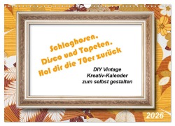 Schlaghosen, Disco und Tapeten. Hol dir die 70er zurück (Wandkalender 2026 DIN A3 quer), CALVENDO Monatskalender - Kerstin Waurick