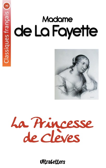 La Princesse de Clèves - Madame De La Fayette