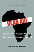 Cover-Bild zum Titel 'Dead Aid' von 'Dambisa Moyo'