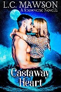 Cover-Bild zum Titel 'Castaway Heart' von 'L. C. Mawson'