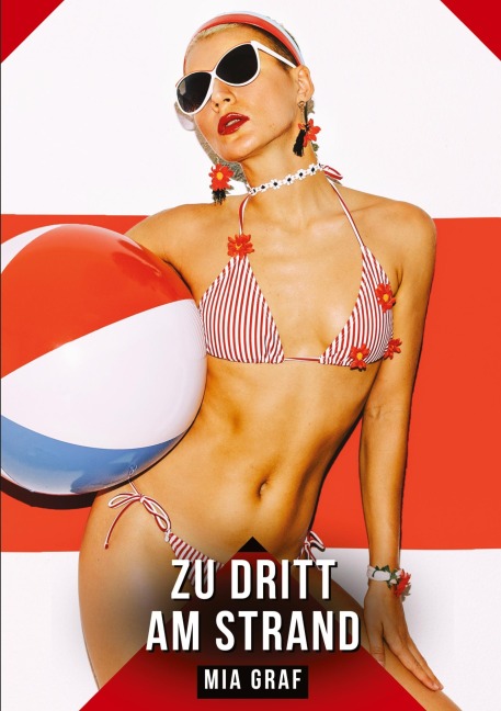 Zu dritt am Strand - Mia Graf