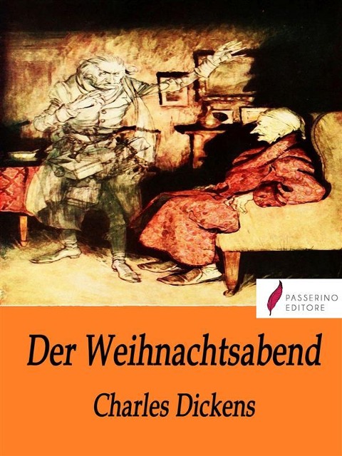 Der Weihnachtsabend - Charles Dickens