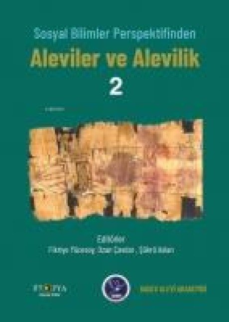 Sosyal Bilimler Perspektifinden Aleviler ve Alevilik - 2 - Fikriye Yücesoy, Ozan Cavdar, Sükrü Aslan