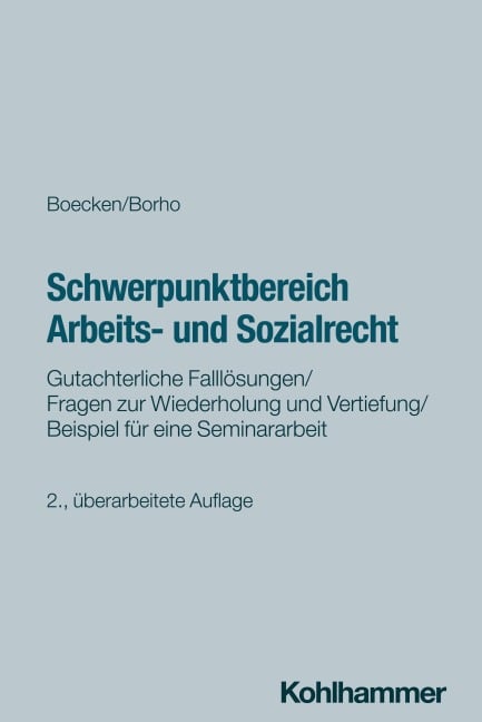 Schwerpunktbereich Arbeits- und Sozialrecht - Winfried Boecken, Daniel Jacobsen, Lea-Marie Loosen