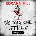 Cover-Bild zum Titel 'Storm & Partner 3. Die tödliche Stille' von 'Roxann Hill'