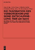 Cover-Bild zum Titel 'Die Faszination des Verborgenen und seine Entschlüsselung - Radi sa¿ kunni' von ''