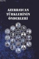 Azerbaycan Türklerinin Önderleri - Nesib Li