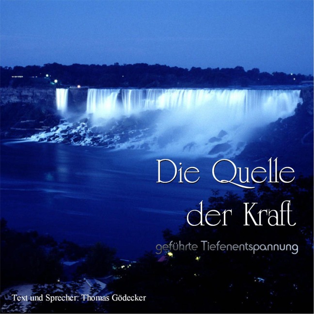 Die Quelle der Kraft - 