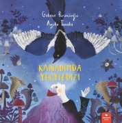 Cover-Bild zum Titel 'Kanadimda Yeryildizi' von 'Göknur Birincioglu'