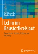 Cover-Bild zum Titel 'Lehm im Baustoffkreislauf' von 'Manfred Lemke, Horst Schroeder'