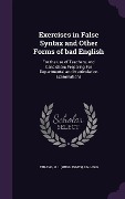Cover-Bild zum Titel 'Exercises in False Syntax and Other Forms of bad English' von 'H. Strang'