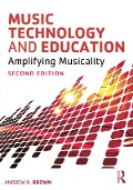 Cover-Bild zum Titel 'Music Technology and Education' von 'Andrew Brown'