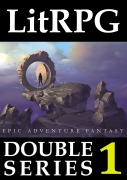 Cover-Bild zum Titel 'LitRPG Double Series 1: Epic Adventure Fantasy' von 'Adam Drake'