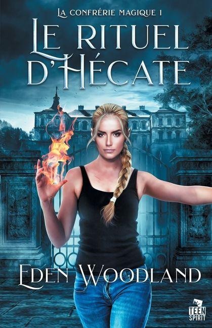 Le rituel d'Hécate - Eden Woodland