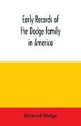 Cover-Bild zum Titel 'Early records of the Dodge family in America' von 'Richard Dodge'