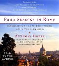 Four Seasons in Rome: On Twins, Insomnia, and the Biggest Funeral in the History of the World - Anthony Doerr