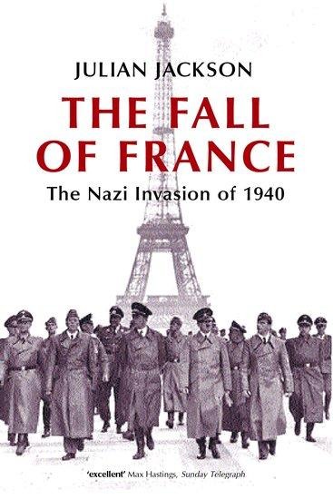 The Fall of France - Julian Jackson