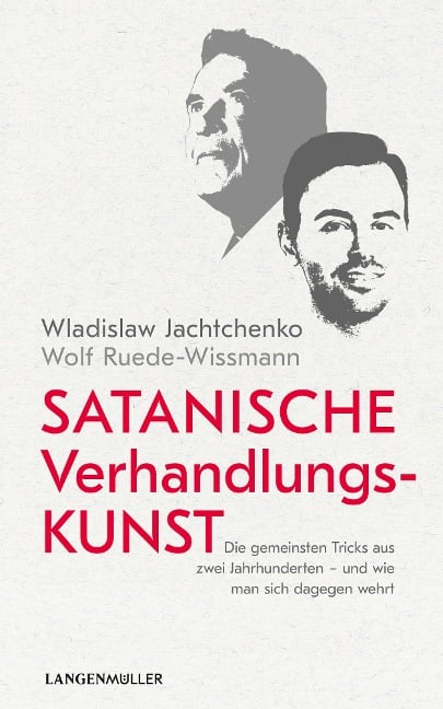 Satanische Verhandlungskunst - Wladislaw Jachtchenko, Wolf Ruede-Wissmann
