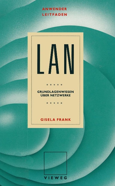 Anwenderleitfaden LAN - Gisela Frank