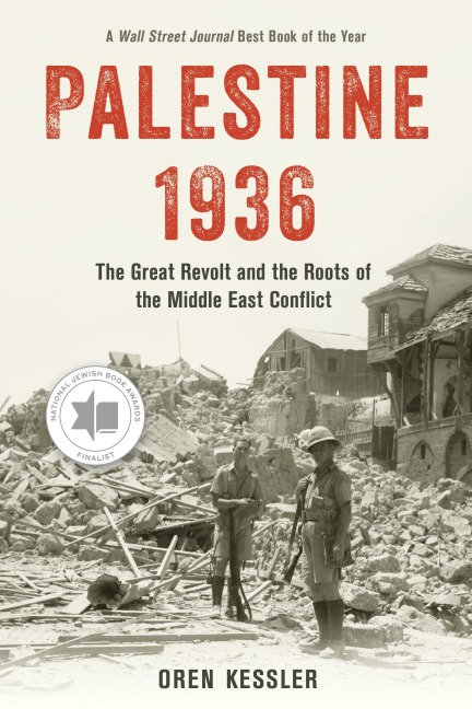 Palestine 1936 - Oren Kessler