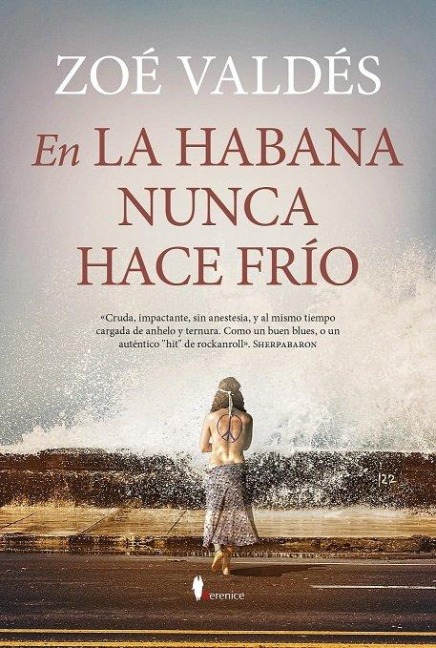 En La Habana Nunca Hace Frio - Zoé Valdés
