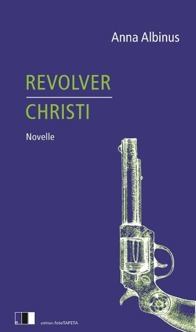 Revolver Christi - Anna Albinus