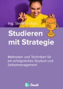 Cover-Bild zum Titel 'Studieren mit Strategie (Bachelor, Masterarbeit, Hausarbeit, Seminararbeit) - Für Schüler und Studenten mit Perspektive' von '1a-Studi GmbH'