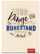 Cover-Bild zum Titel '100 Dinge, für die man im Ruhestand endlich Zeit hat' von ''