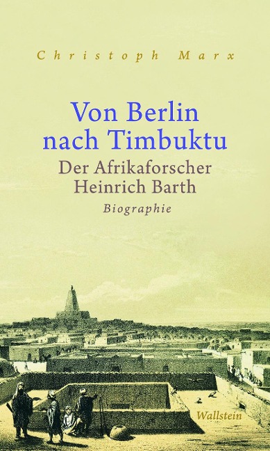 Von Berlin nach Timbuktu - Christoph Marx