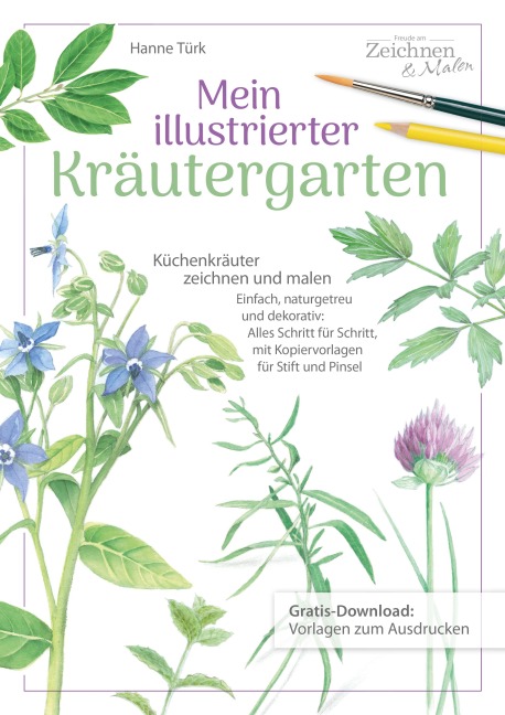 Mein illustrierter Kräutergarten - Hanne Türk