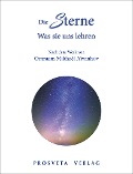 Cover-Bild zum Titel 'Die Sterne: Was sie uns lehren' von 'Omraam Mikhaël Aïvanhov'
