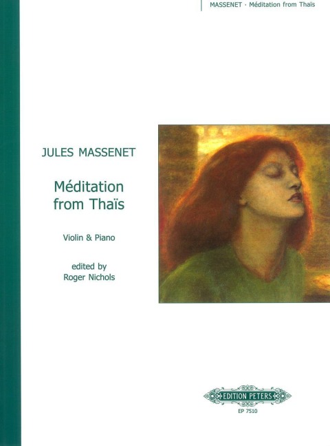 Méditation D-Dur - Jules Massenet, Roger Nichols