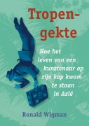 Cover-Bild zum Titel 'Tropengekte' von 'Ronald Wigman'