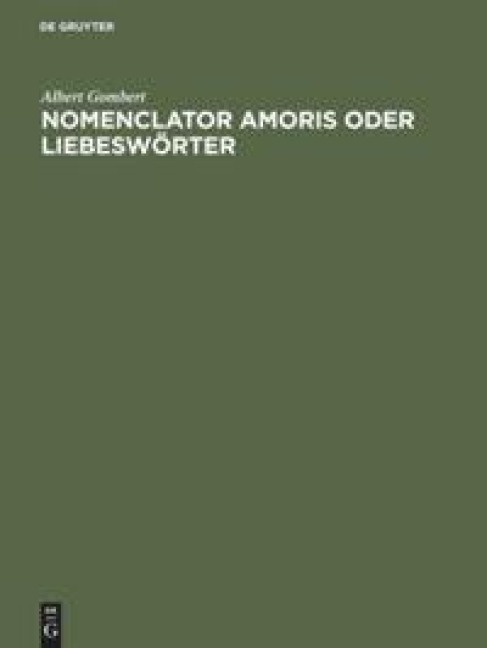 Nomenclator amoris oder Liebeswörter - Albert Gombert